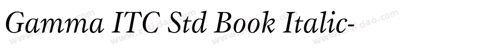 Gamma ITC Std Book Italic字体转换